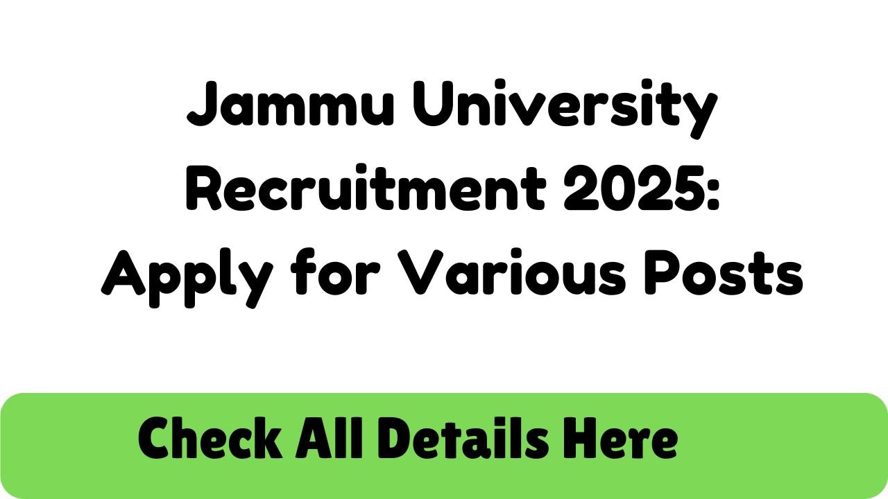 Jammu University Recruitment 2025: Apply for Various Posts